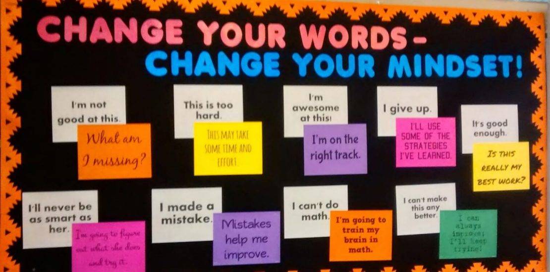 A bulletin board that promotes a positive mindset shift through the power of words.