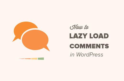 How to lazy load comments in wordpress.